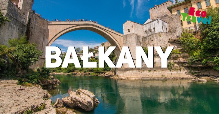 balkany wycieczki zagraniczne jesien 2021